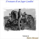 Il restauro di un Super Landini